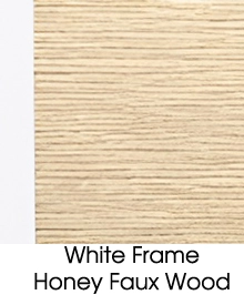 White Frame, Honey Faux Wood Combination